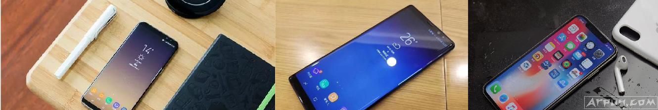 iPhone X、三星S8+和Note 8y评测选择方案